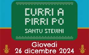 Curri po Santu Stevini – Pirri (Ca) 26 dicembre 2024